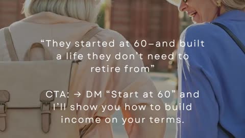 They Started at 60—And Built A Life They Don’t Need To Retire From”