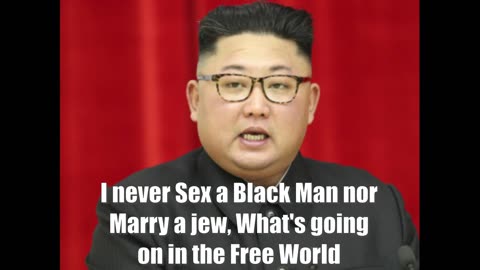I never sex a black man nor marry a jew, what's going on in the Free World