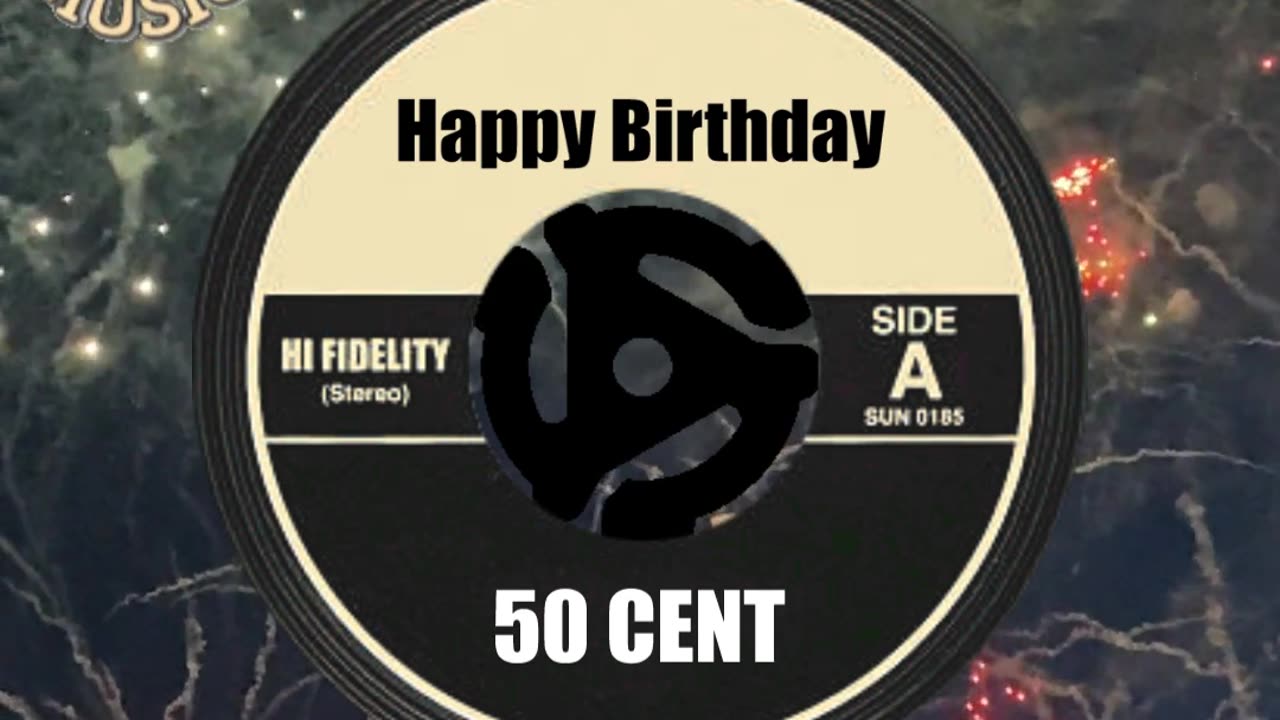 HAPPY BIRTHDAY to 50 CENT ...