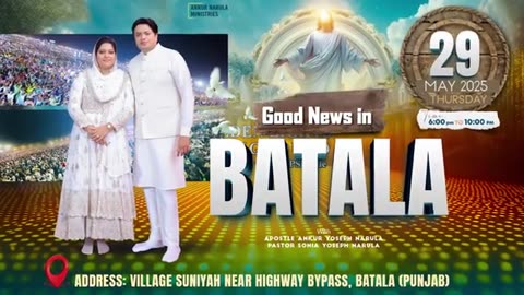 GET READY FOR GOOD NEWS SERVICE IN BATALA ON 29 MAY, 2025 ‪@AnkurNarulaMinistries‬