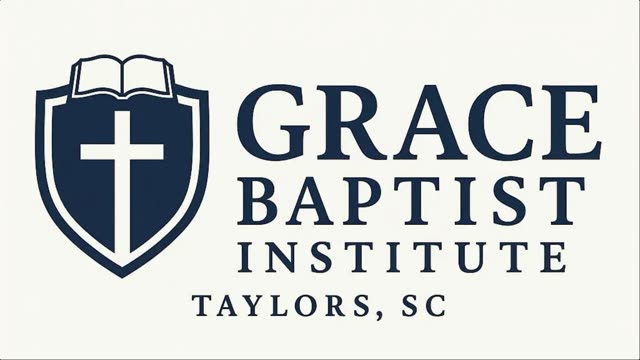 Grace Baptist Institute