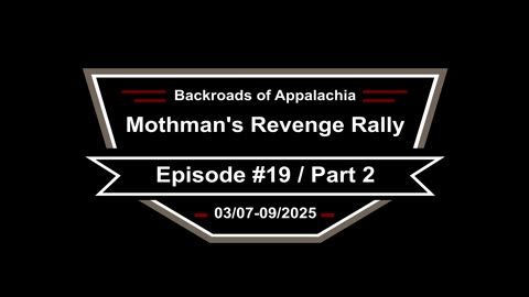Episode #19 Part 2 - Mothman's Revenge Rally 25-03-07