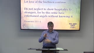 No One Like Him | Hebrews 13:1-2