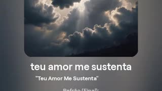 teu amor me sustenta (1).mp4