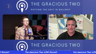 The Gracious Two - LIVE Show 095