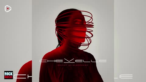 Chevelle - Bright As Blasphemy