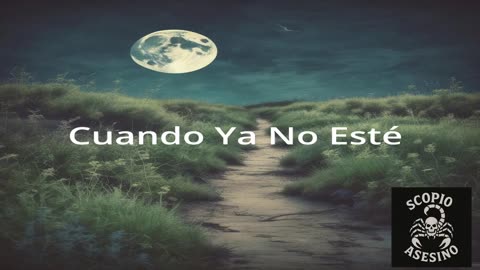 Cuando Ya No Esté