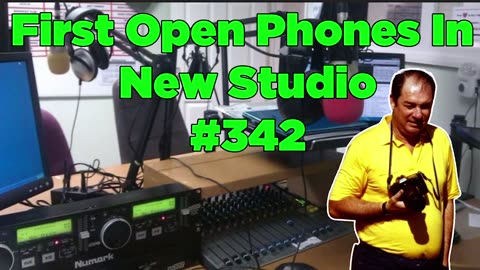 First Open Phones In New Studio #342 - Bill Cooper