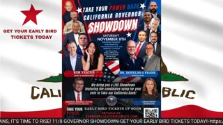 CALIFORNIANS, IT’S TIME TO RISE! 11/8 GOVERNOR SHOWDOWN-GET YOUR EARLY BIRD TICKETS TODAY!!