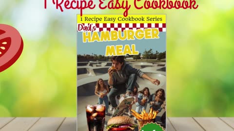 HAMBURGER MEAL: 1 Recipe Easy Cookbook