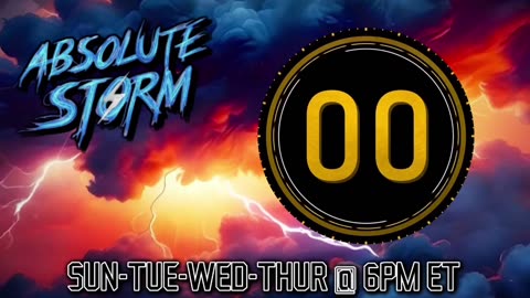Absolute Storm Ep 137 12/7/25 6pm EST