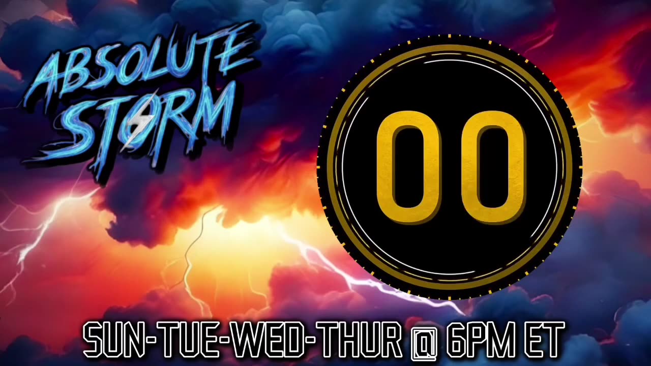 Absolute Storm Ep 137 12/7/25 6pm EST