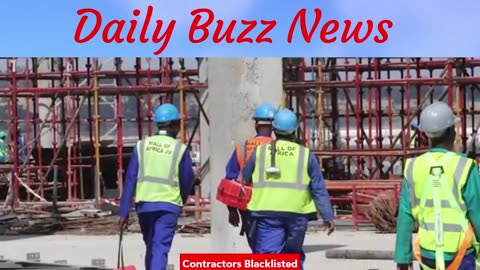 “40 Contractors Blacklisted in Crackdown on Non-Performance in Construction Sector”
