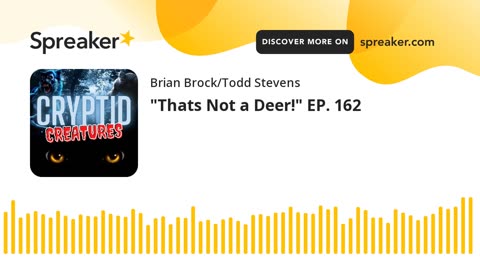 "Thats Not a Deer!" EP. 162