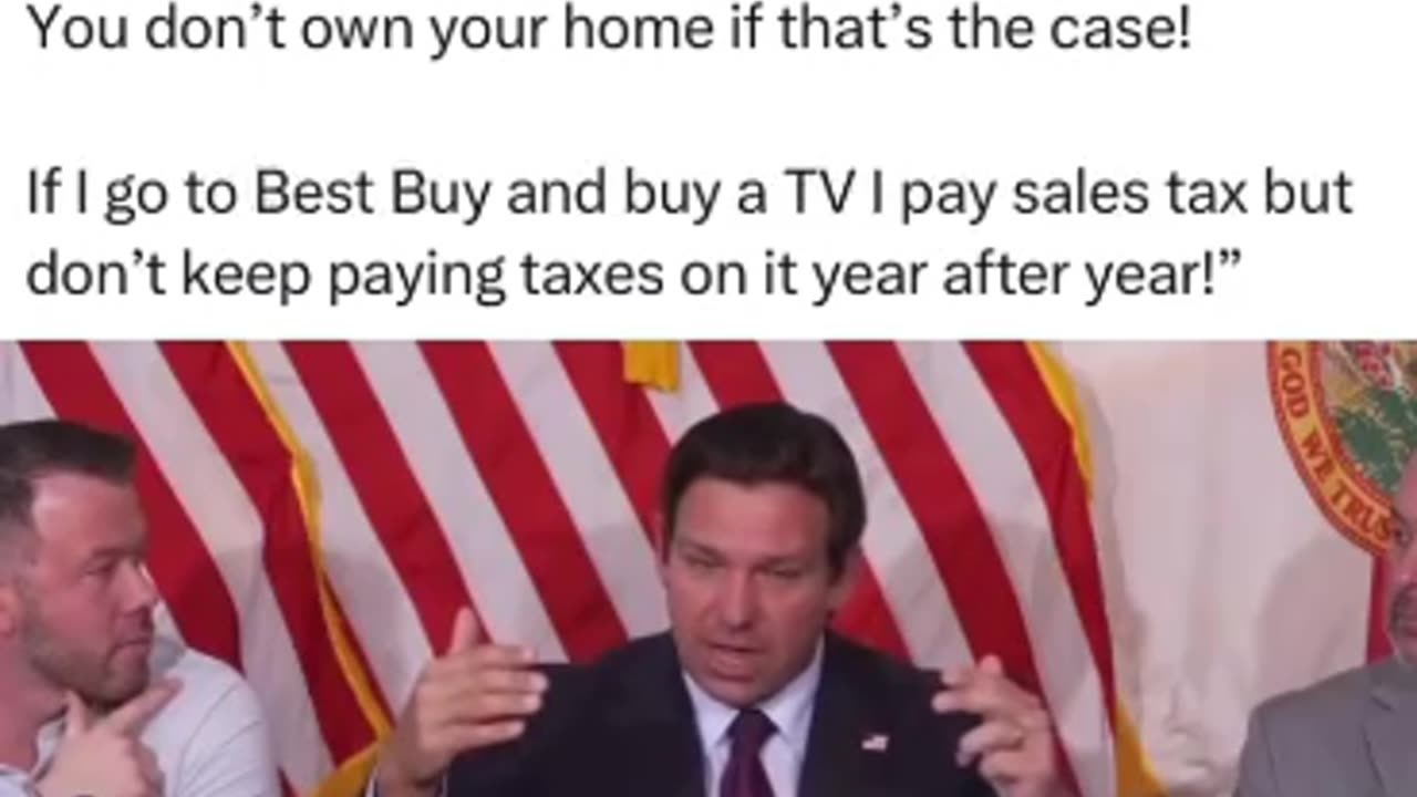 DeSantis states that property tax is a scam!