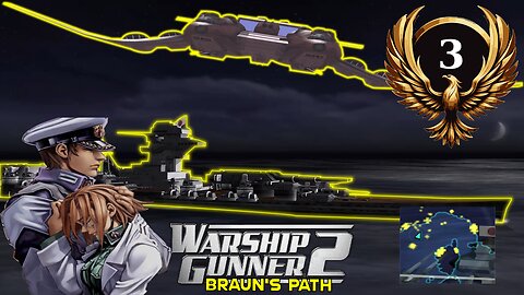 Title: Warship Gunner 2 battleship gameplay, a Superweapon and Braun's Path! - No Commentary