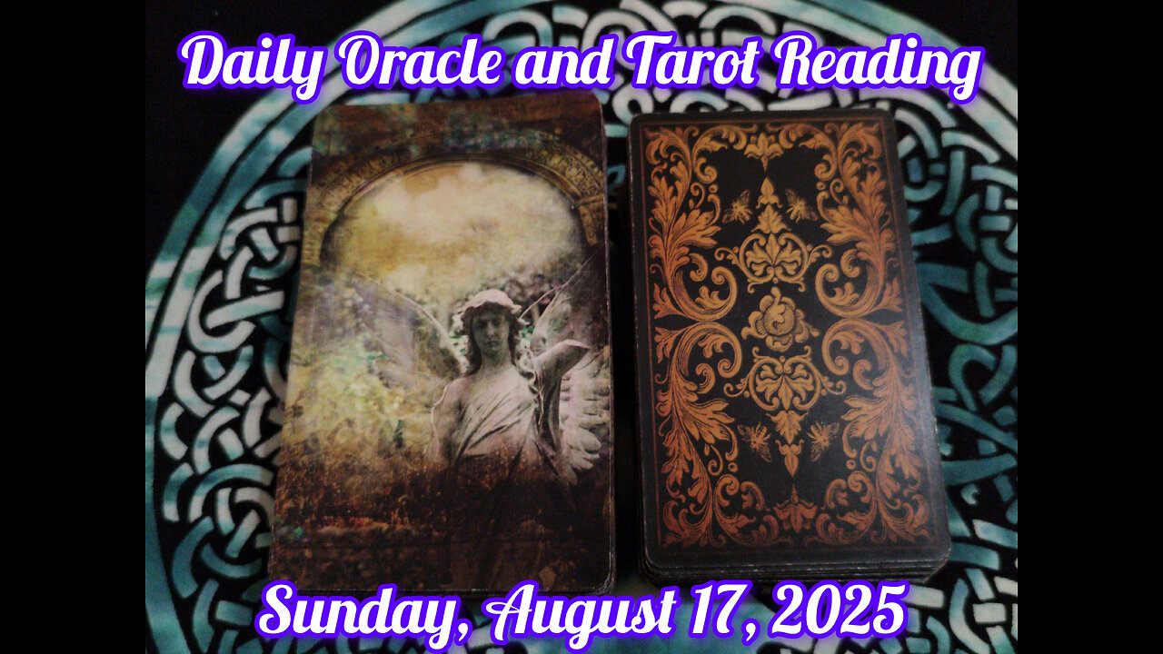 Daily Oracle and Tarot Reading: Sunday, August 17, 2025