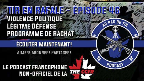 APDT - Tir En Rafale #46 - Violence Politique, Légitime Défense et Programme de Rachat