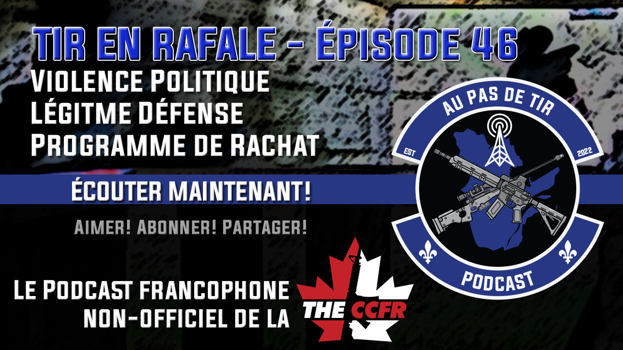 APDT - Tir En Rafale #46 - Violence Politique, Légitime Défense et Programme de Rachat