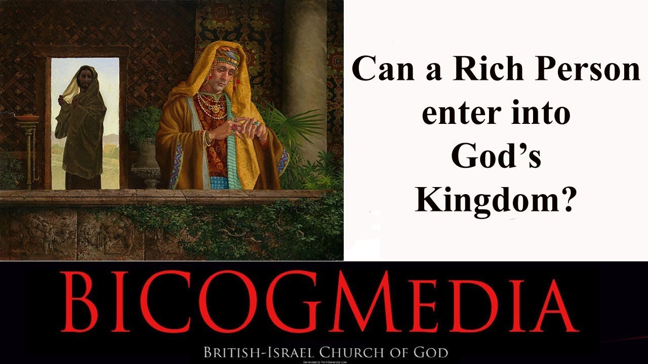 Can Rich People Enter God's Kingdom?