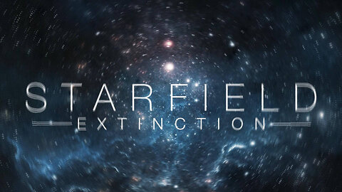 Starfield E.P3 .7/24/25