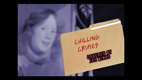 1x03 Michelle Garvey Chilling Crimes Joe Winko