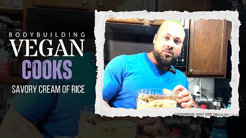 High-Protein Vegan Recipe: Savory Cream of Rice | 60g Protein!