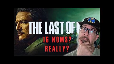 THE LAST OF US EMMY NOMS ARE CONFUSING TO ME