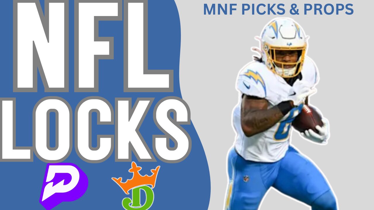 MNF -TOP 6 PLAYER PROPS + GAME BETS