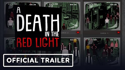 A Death in the Red Light - Official Trailer _ IGN Live 2024