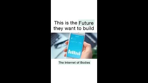 "Internet of Bodies: A 2-Minute Clip"