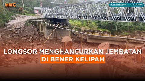 Longsor Menghancurkan Jembatan di Bener Kelipah | Liputan Bencana