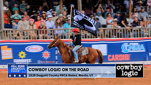 Cowboy Logic - 09/06/25: Cowboy Logic on the Road - Manila, UT