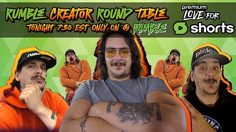 #RumbleGaming+Shorts | Round Table at 7:30PM EST!