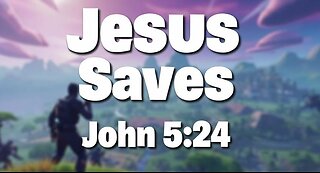 Fortnite Time! - Did you know that Jesus loves you and He saves from sin? - John 3:16 - Romans 10