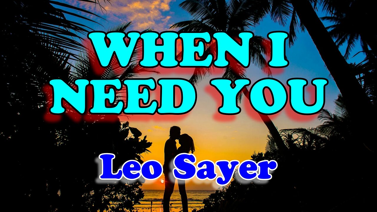 When I need you - Leo Slayer (Karaoke Version)