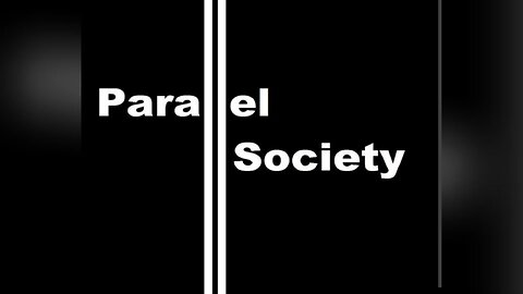 The Solution: Parallel Societies