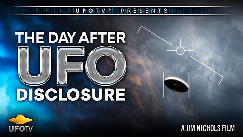 The Day After UFO Disclosure (2017) documentary