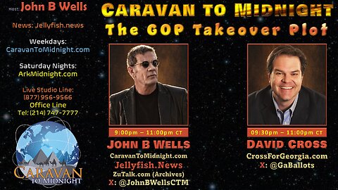 The GOP Takeover Plot - John B Wells LIVE