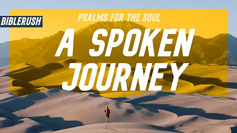 Psalms for the Soul - A Spoken Journey