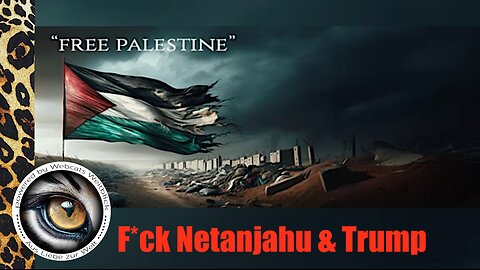 F*CK NETANJAHU F*CK TRUMP