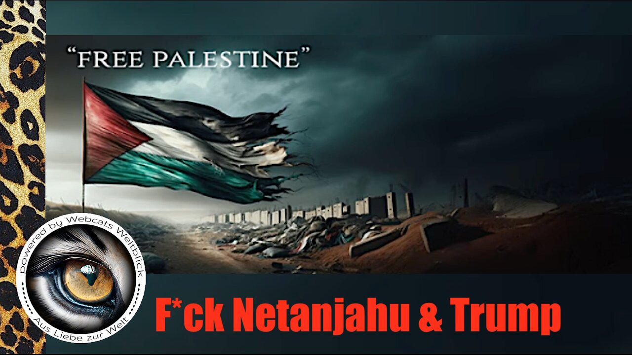 F*CK NETANJAHU F*CK TRUMP