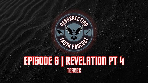 Episode 6 Teaser
