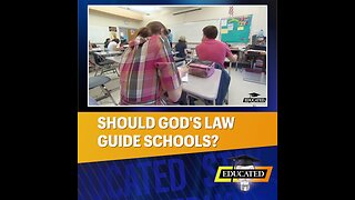 ✝️Should God’s Law Guide Schools?