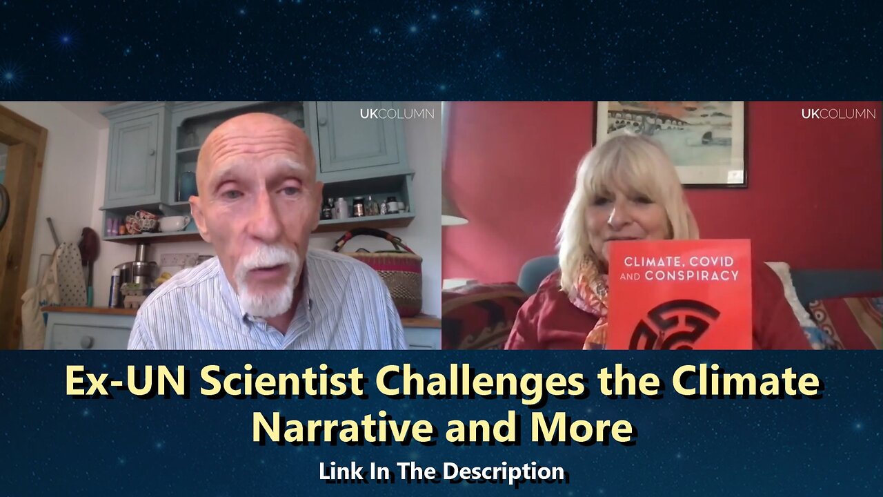 Ex-UN Scientist Challenges the Climate Narrative and More
