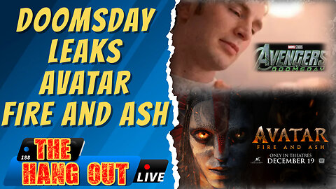 T.H.O.- Avengers Dooms Day Trailer Leaked, Avatar Fire and Ash y Mas