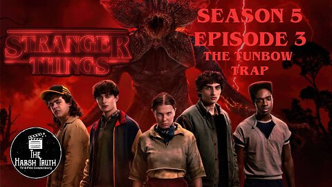 STRANGER THINGS SEASON 5 EPISODE 3: THE TURNBOW TRAP REVIEW