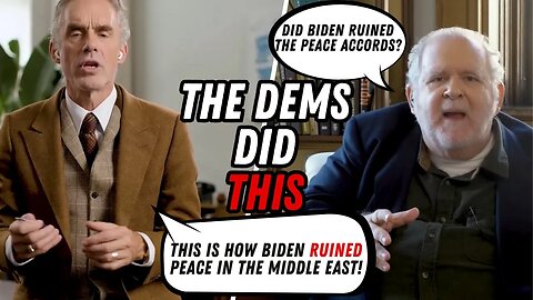 Jordan Peterson Explains How Biden Might Have Ruined Peace In The Middle East