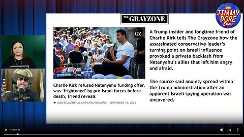 Charlie Kirk was critical of Israeli influence on Trump and refusedNetanyahu funding offer▮The Jimmy Dore Show