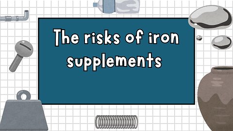if you take iron supplements, you should reconsider